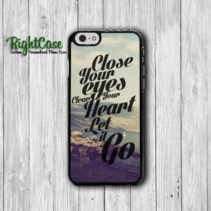 Close Your Eye Find Your Heart Quote Iphone Case,..