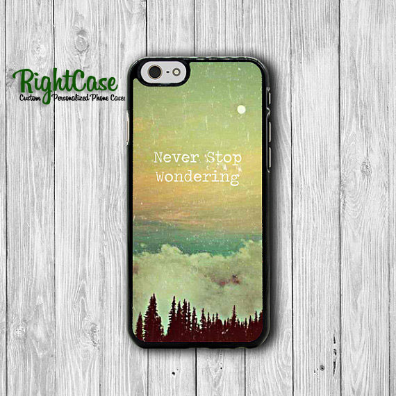 Never Stop Wondering Quote Iphone 6 Cases, Vintage Wisdom Word Iphone 5s, Iphone 6 Plus , Iphone 4s Hard Case, Rubber Deco Accessorie Cover#1-89